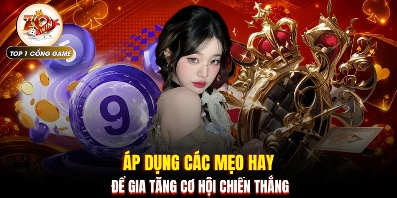 Soi Cầu Đề - 4 Kinh Nghiệm Bắt Đề Chuẩn Xác Tại ZOWIN 4 Áp dụng các mẹo hay để gia tăng cơ hội chiến thắng