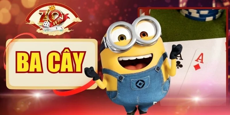 Hướng Dẫn Chơi Bài Ba Cây Từ A Đến Z Nắm Chắc Phần Thắng