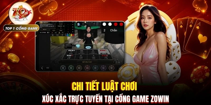 Tài Xỉu MD5 - Kiểm Tra Tính Minh Bạch Qua 3 Phiên Gần Nhất 3 Chi tiết luật chơi xúc xắc trực tuyến tại cổng game ZOWIN