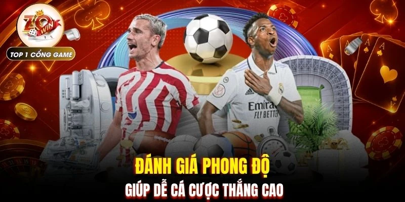 Tỷ Lệ Kèo Nhà Cái - Hướng Dẫn Đọc Kèo & Mẹo Soi Kèo 4 Đánh giá phong độ giúp dễ cá cược thắng cao