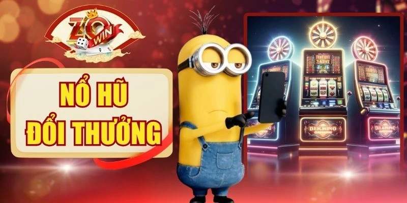 Nổ Hũ Đổi Thưởng - Top 4 Bí Quyết Săn Jackpot Mỗi Ngày 1 Nổ Hũ Đổi Thưởng - Top 4 Bí Quyết Săn Jackpot Mỗi Ngày
