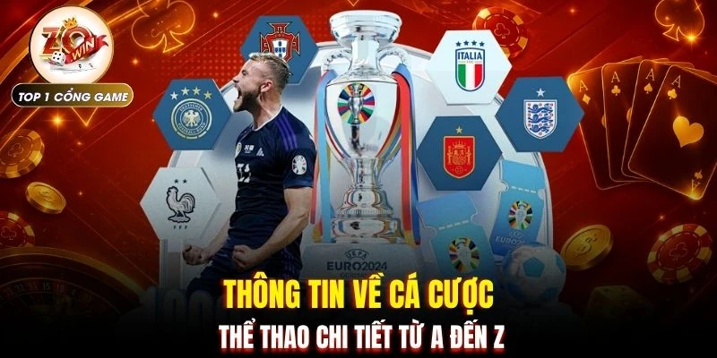Cá Cược Thể Thao ZOWIN | Hướng Dẫn Chi Tiết 4 Loại Hình 2 Thông tin về cá cược thể thao chi tiết từ A đến Z